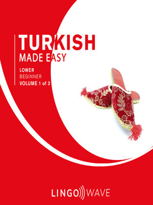 cover image of Turkish Made Easy: Lower Beginner, Volume 1 of 3